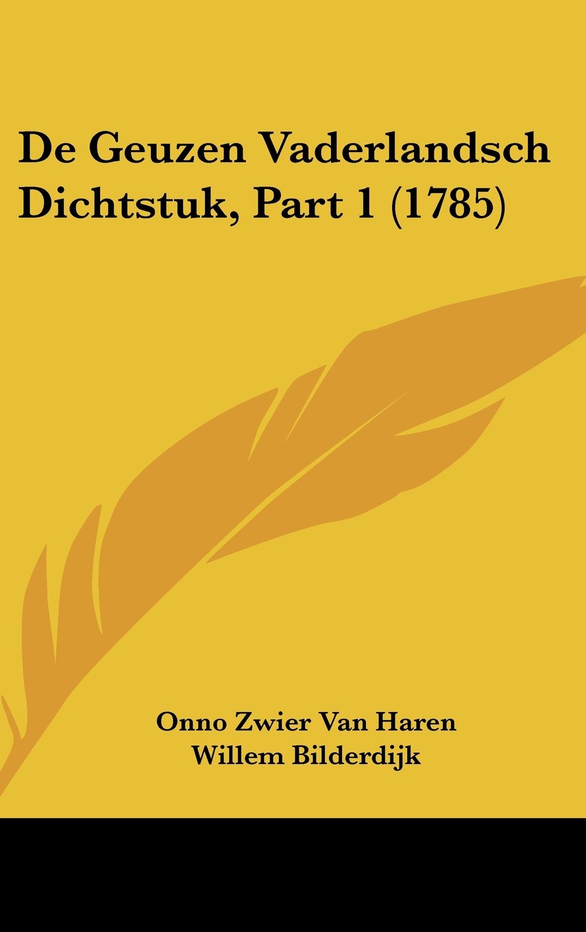 De Geuzen Vaderlandsch Dichtstuk, Part 1 (1785) Contemporary literature