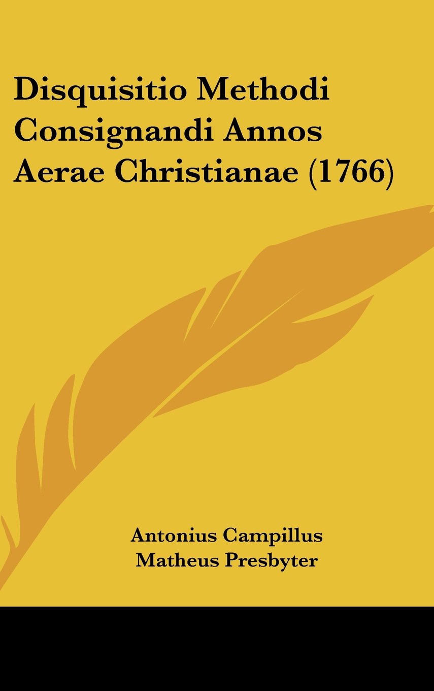 Disquisitio Methodi Consignandi Annos Aerae Christianae (1766) Contemporary literature