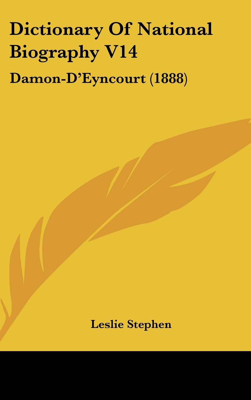 Dictionary Of National Biography V14: Damon-D'Eyncourt (1888) Contemporary literature
