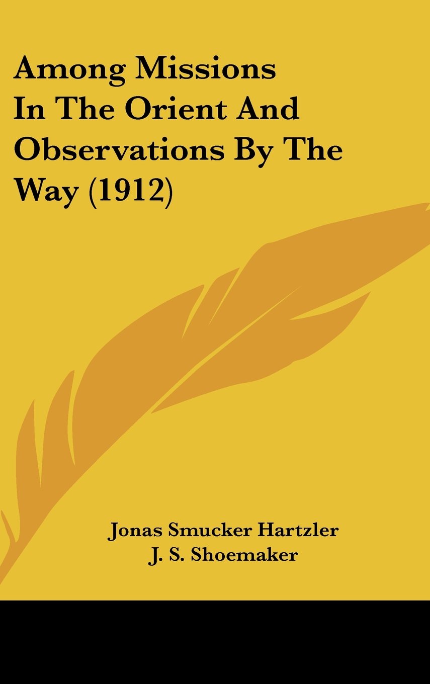 Among Missions In The Orient And Observations By The Way (1912) Contemporary literature