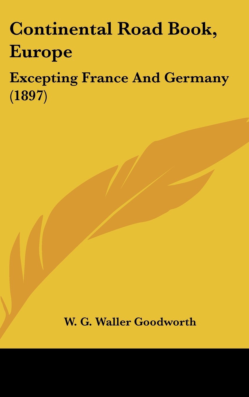 Continental Road Book, Europe: Excepting France And Germany (1897) Contemporary literature
