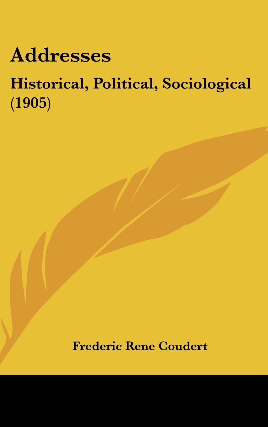 Addresses: Historical, Political, Sociological (1905) Contemporary literature