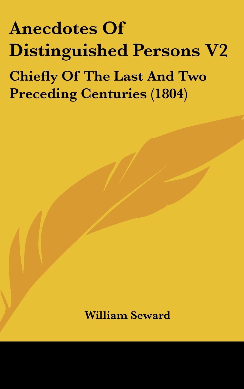 Anecdotes Of Distinguished Persons V2: Chiefly Of The Last And Two Preceding Centuries (1804) Contemporary literature
