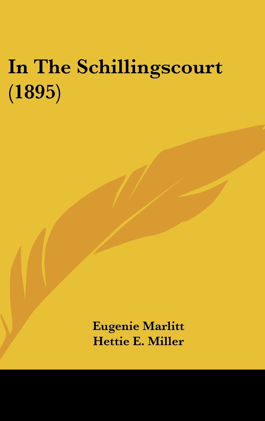 In The Schillingscourt (1895) Contemporary literature