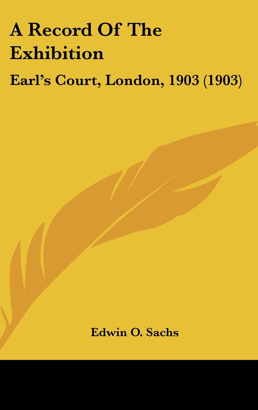 A Record of the Exhibition: Earl's Court, London, 1903 Contemporary literature