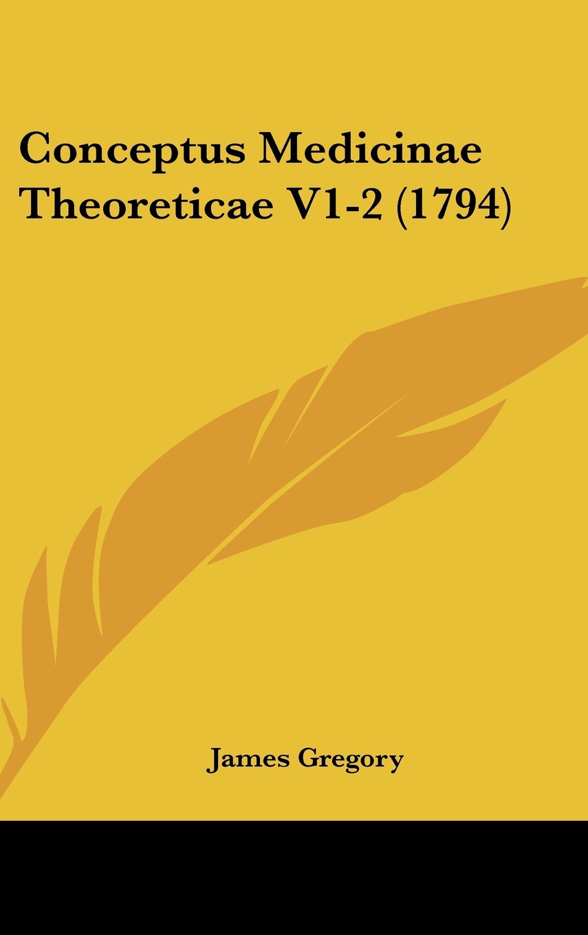 Conceptus Medicinae Theoreticae V1-2 (1794) Contemporary literature