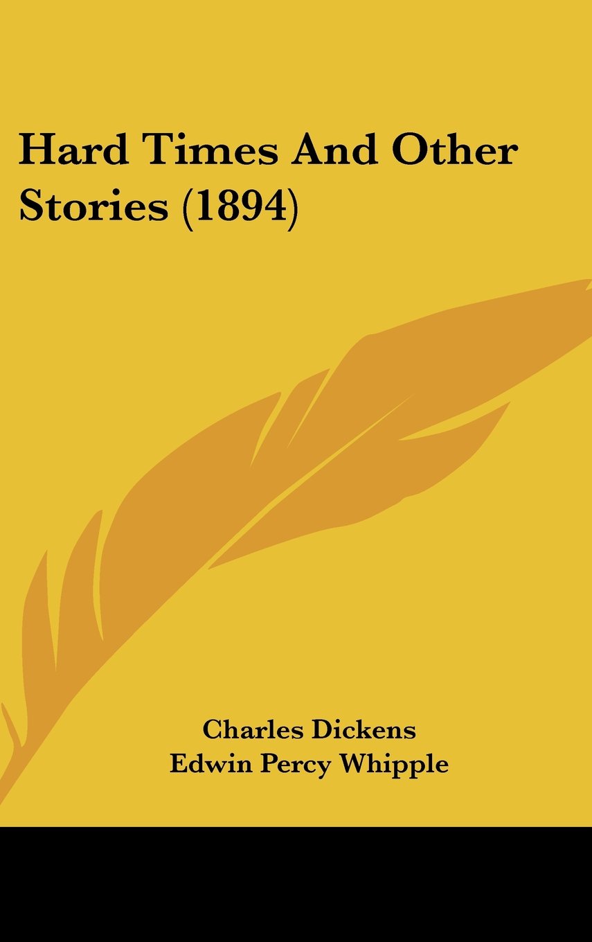 Hard Times And Other Stories (1894) Memories