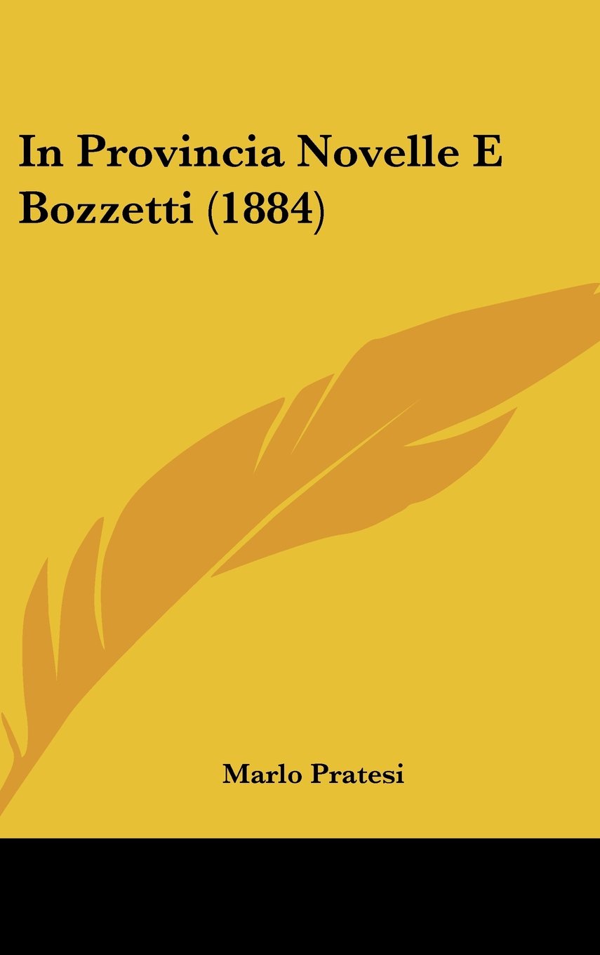 In Provincia Novelle E Bozzetti (1884) Contemporary literature