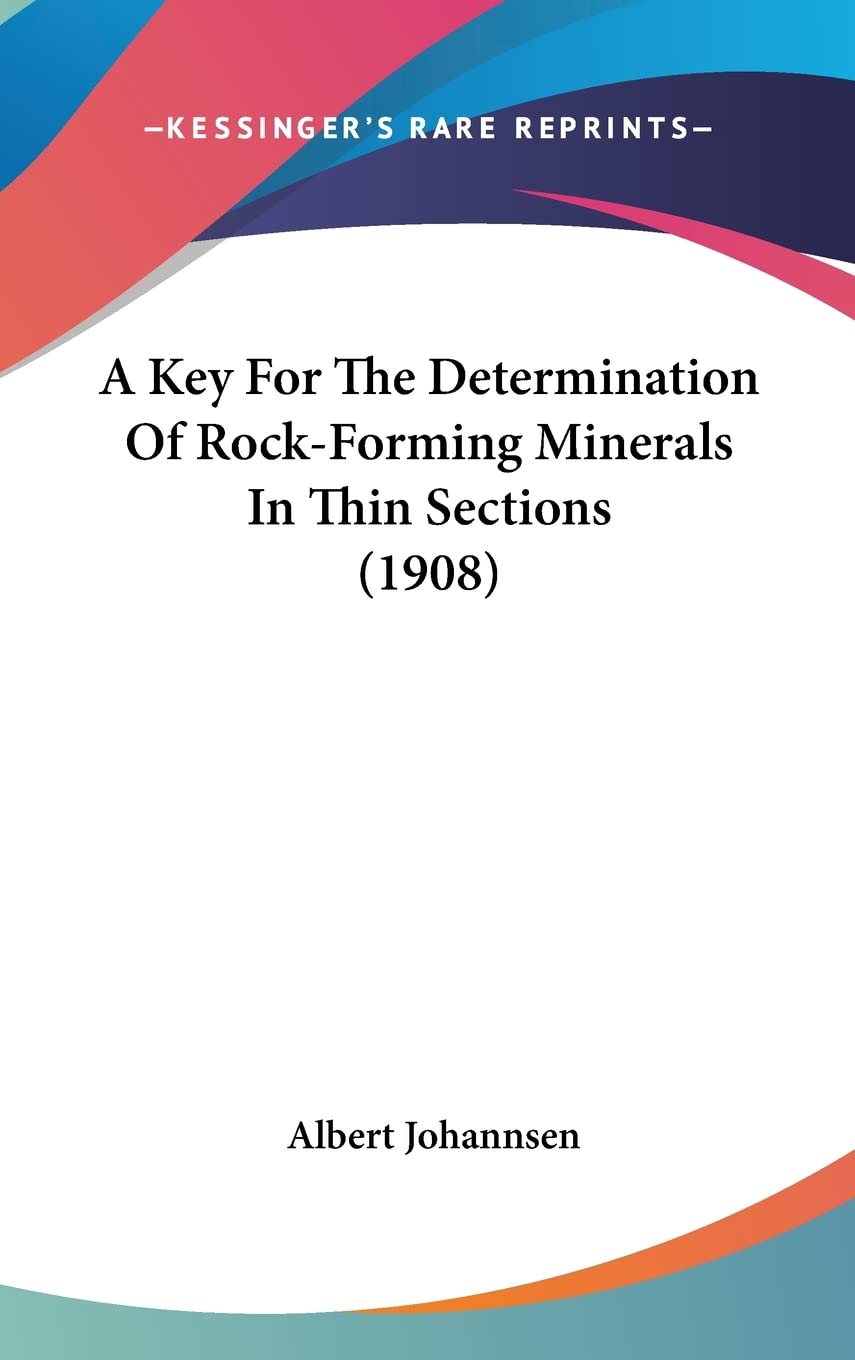 A Key for the Determination of Rock-forming Minerals in Thin Sections Contemporary literature