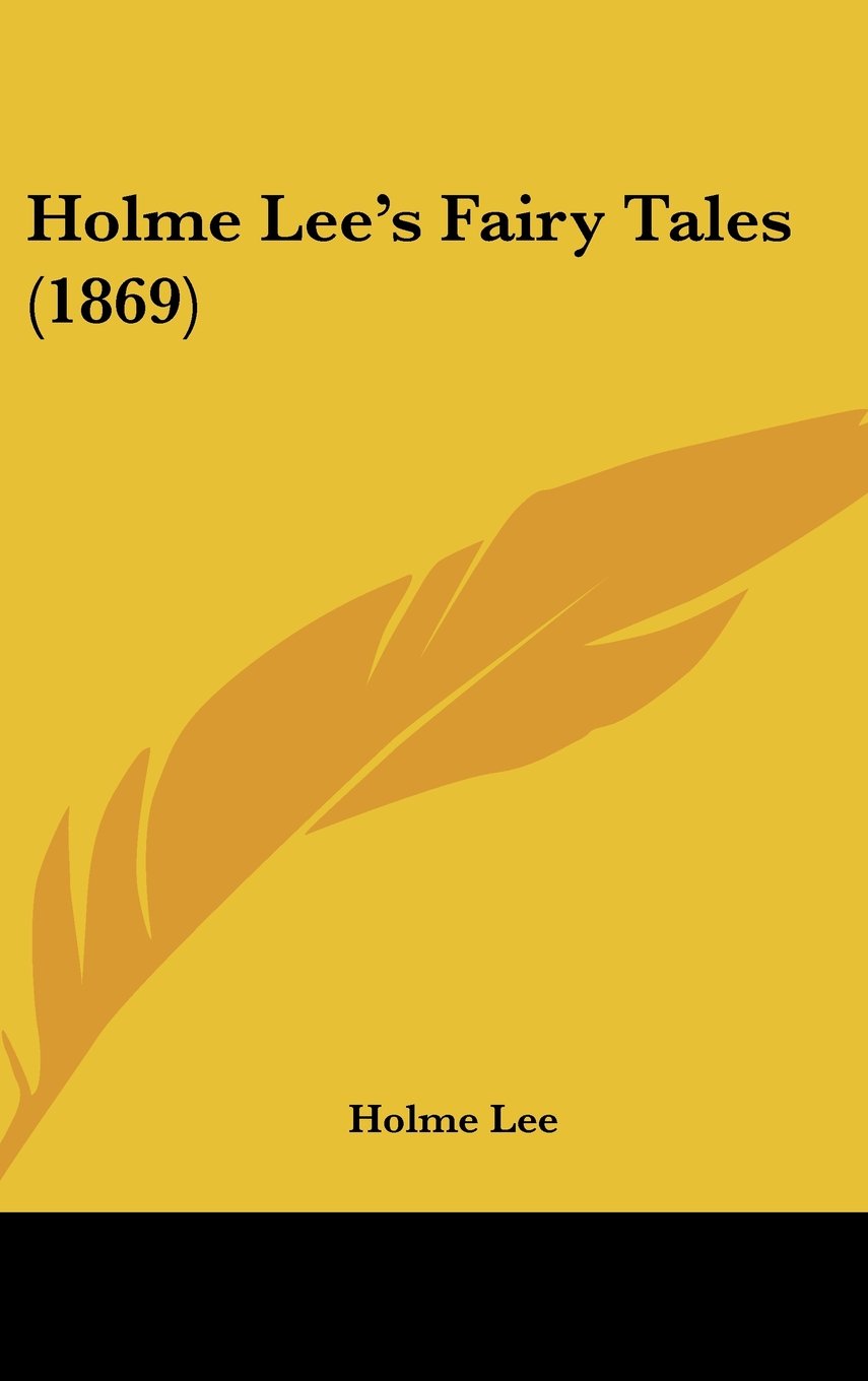 Holme Lee's Fairy Tales (1869) Contemporary literature