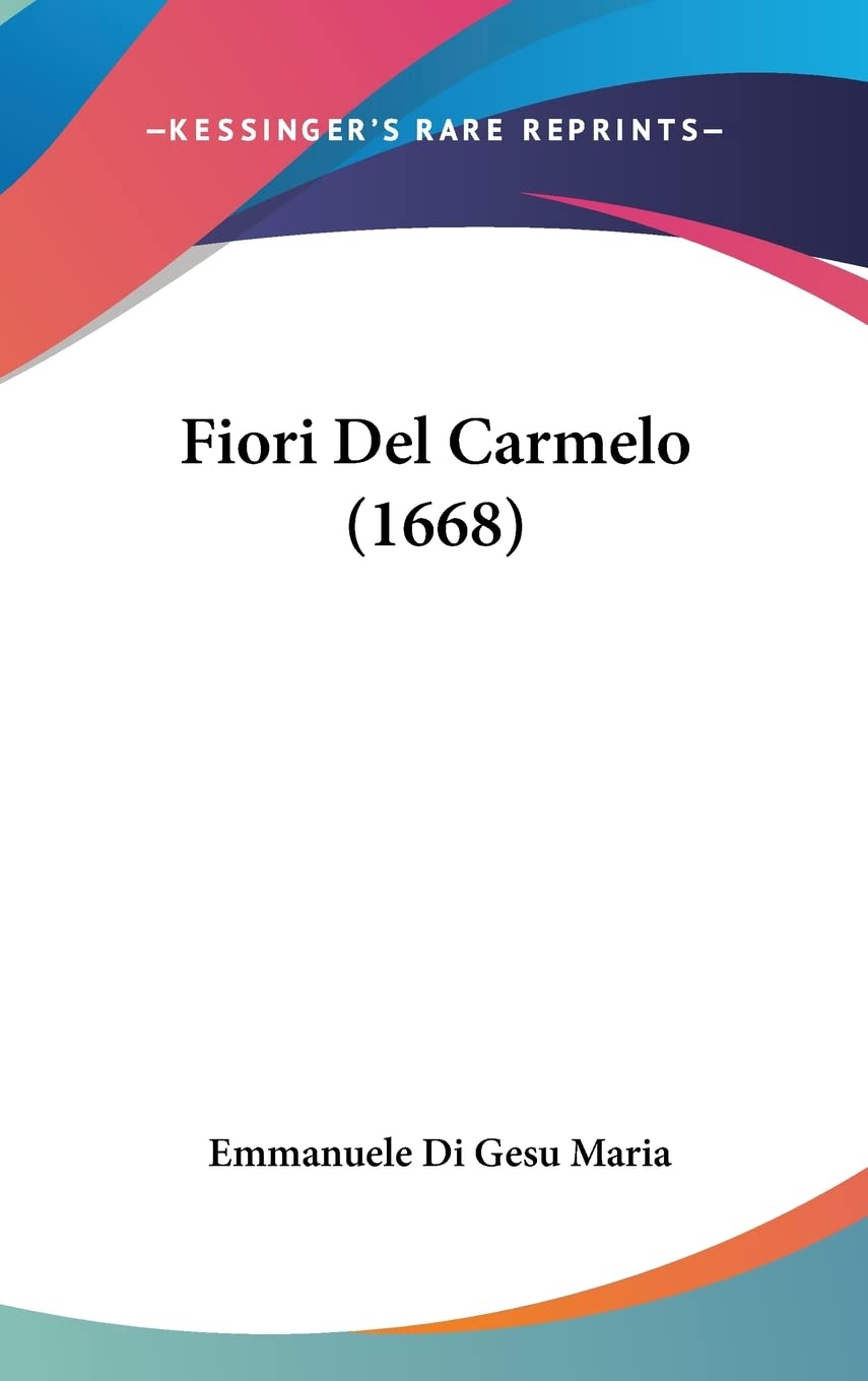 Fiori Del Carmelo (1668) Poetry