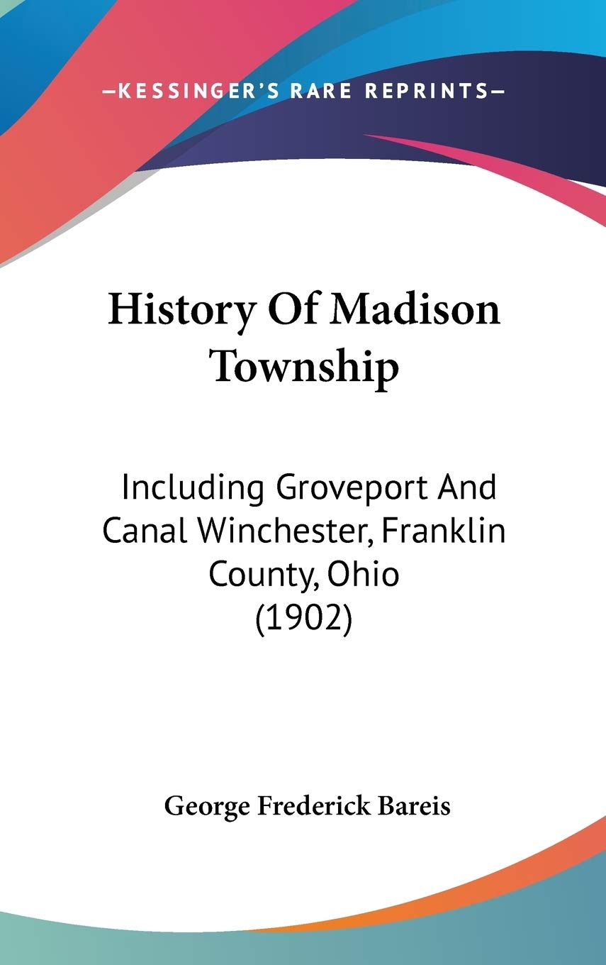History Of Madison Township: Including Groveport And Canal Winchester, Franklin County, Ohio (1902) Philosophy