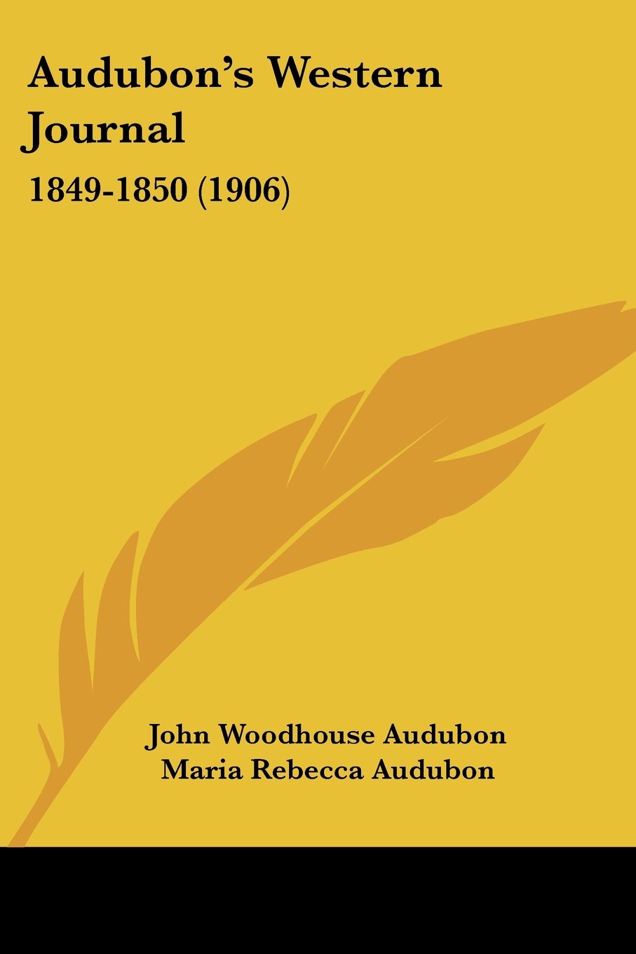 Audubon's Western Journal: 1849-1850 (1906) Contemporary literature