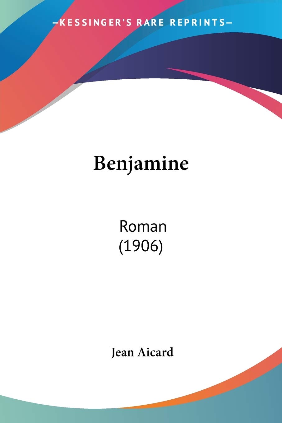 Benjamine: Roman (1906) International