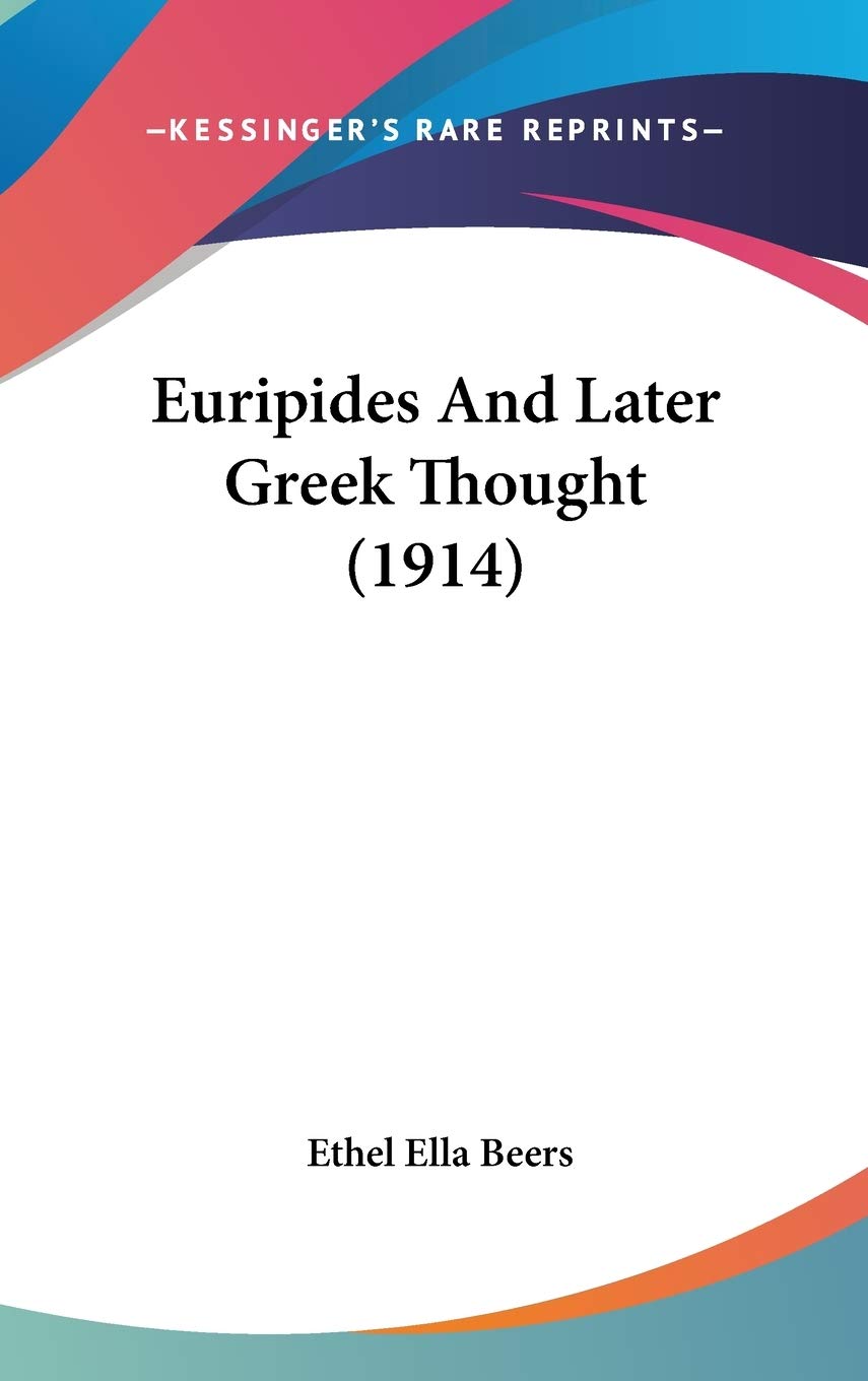 Euripides And Later Greek Thought (1914) Foreign Languages ​​& Dictionaries