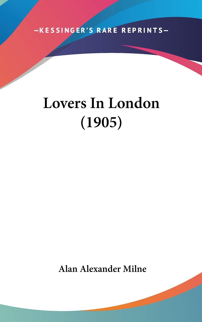 Lovers In London (1905) Poetry