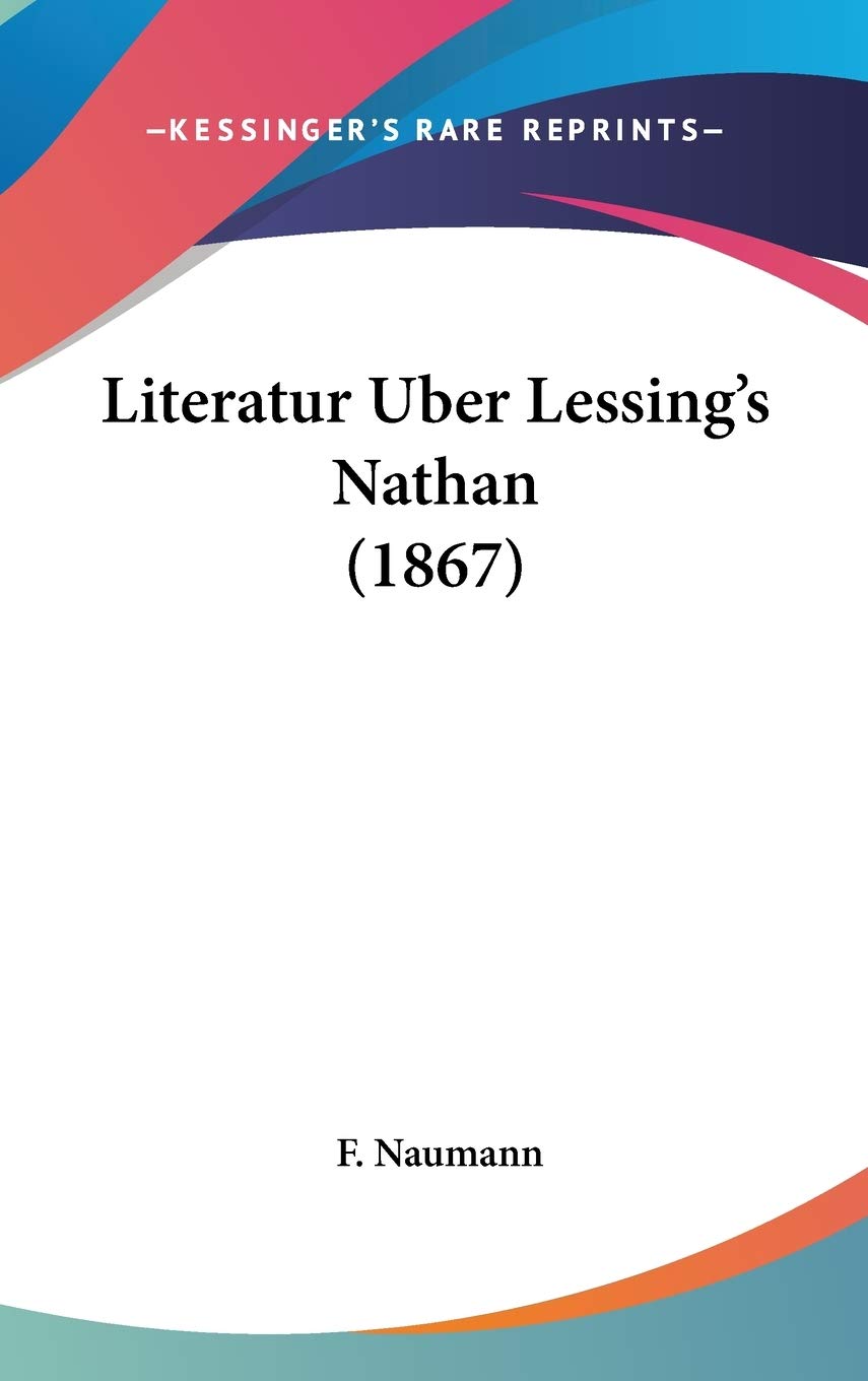 Literatur Uber Lessing's Nathan (1867) Contemporary literature