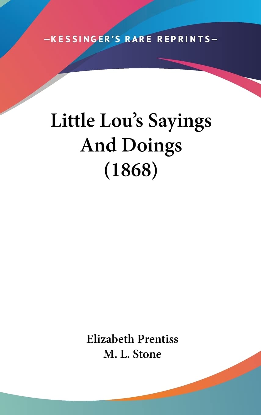 Little Lou's Sayings And Doings (1868) Contemporary literature