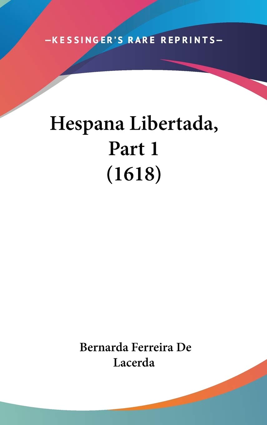 Hespana Libertada, Part 1 (1618) International