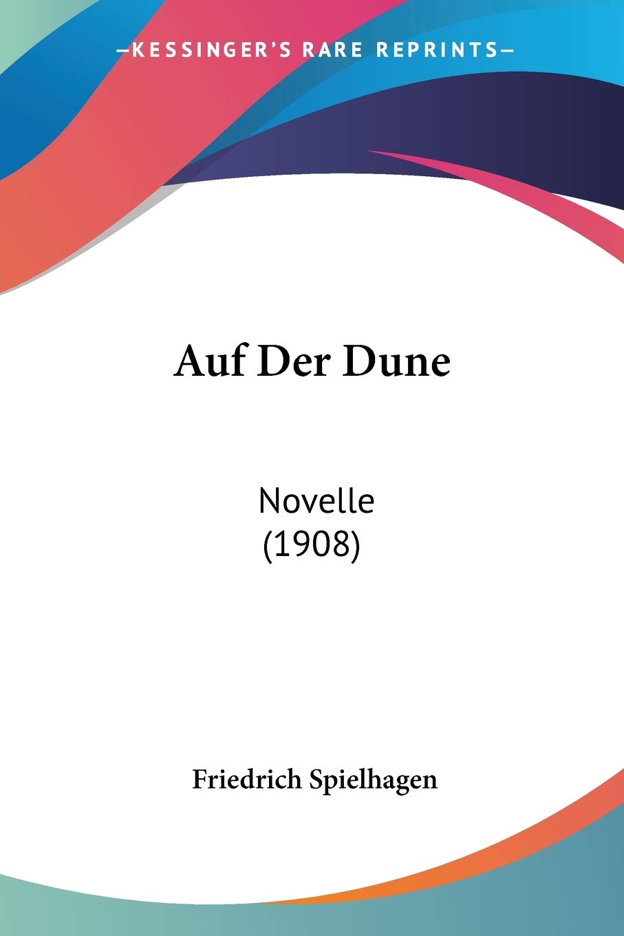 Auf Der Dune: Novelle (1908) International