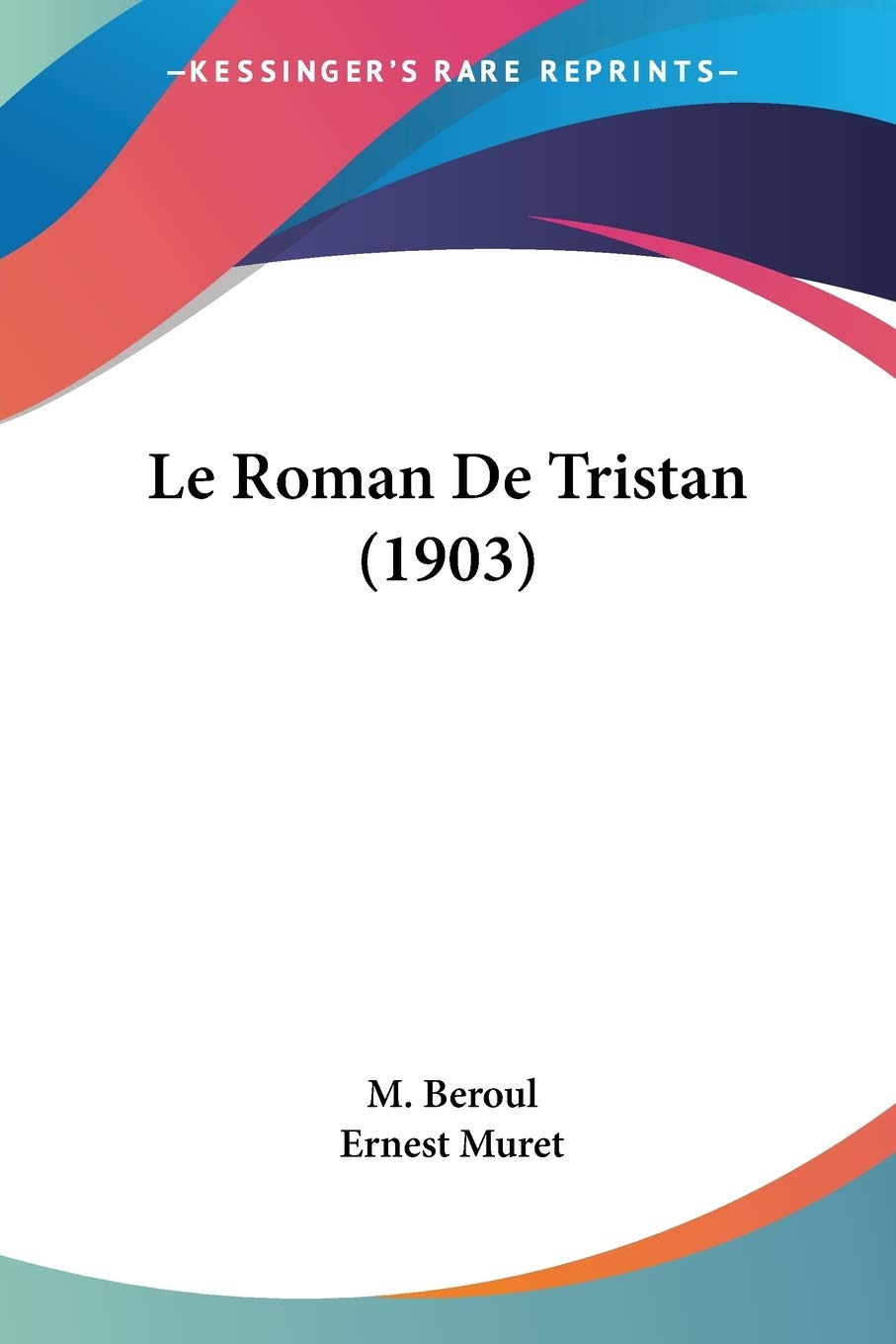 Le Roman De Tristan (1903) International