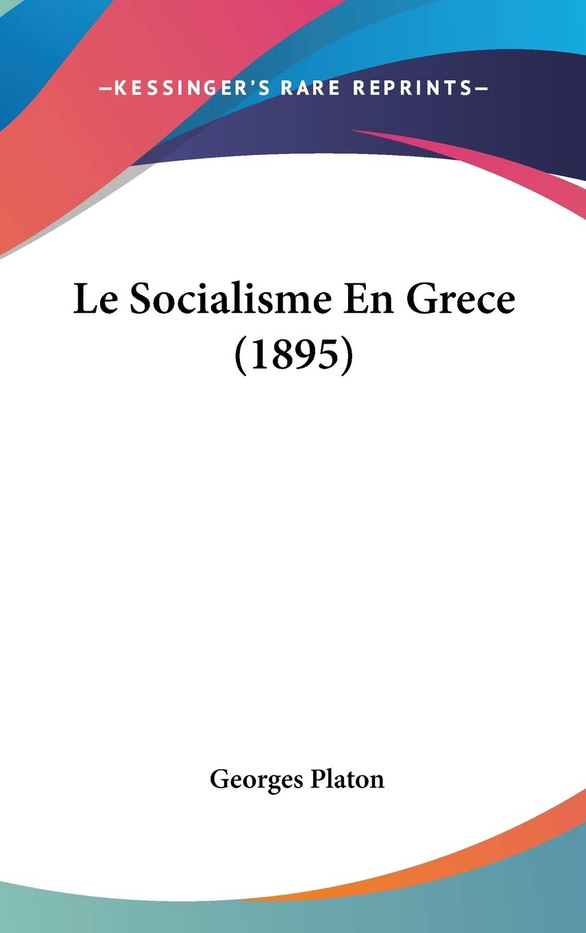 Le Socialisme En Grece (1895) Contemporary literature