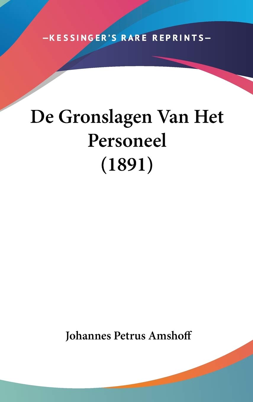 De Gronslagen Van Het Personeel (1891) Contemporary literature