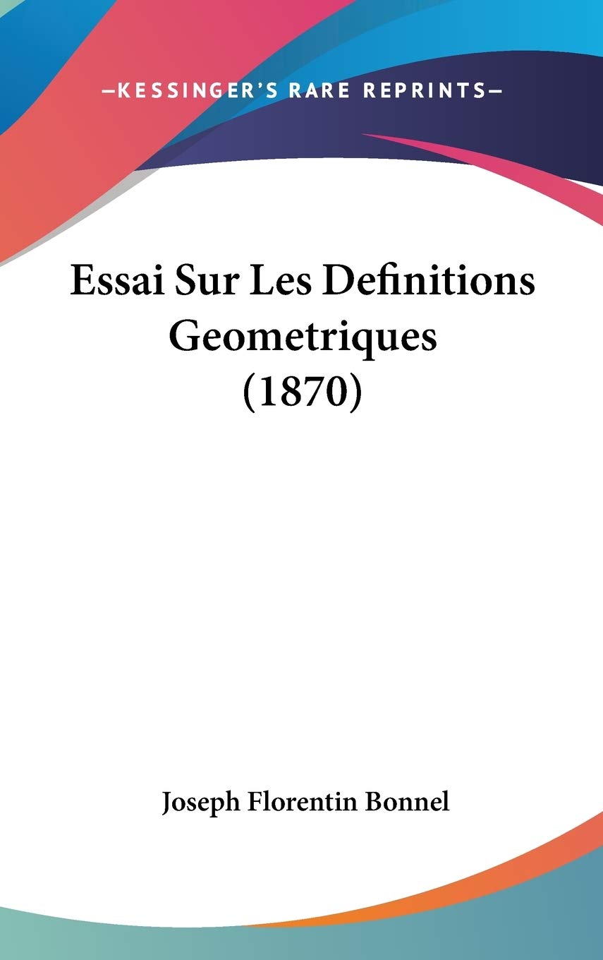 Essai Sur Les Definitions Geometriques (1870) Contemporary literature