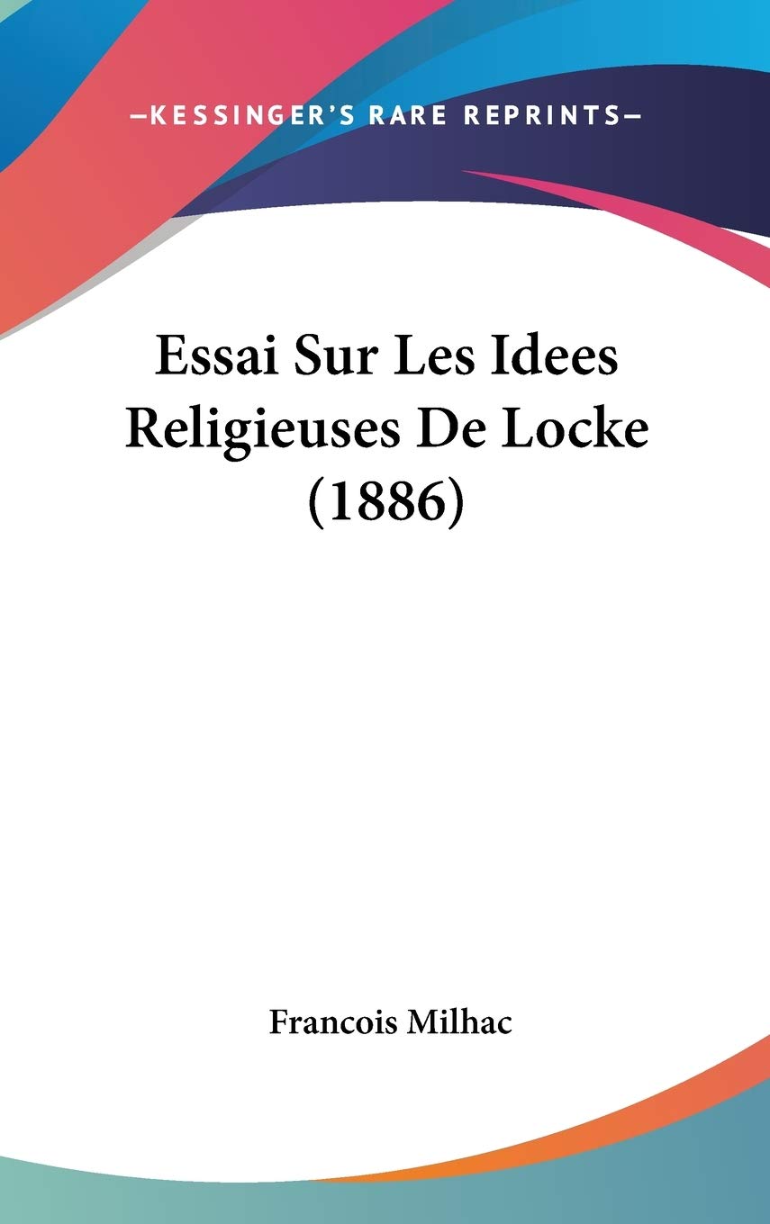 Essai Sur Les Idees Religieuses De Locke (1886) Contemporary literature