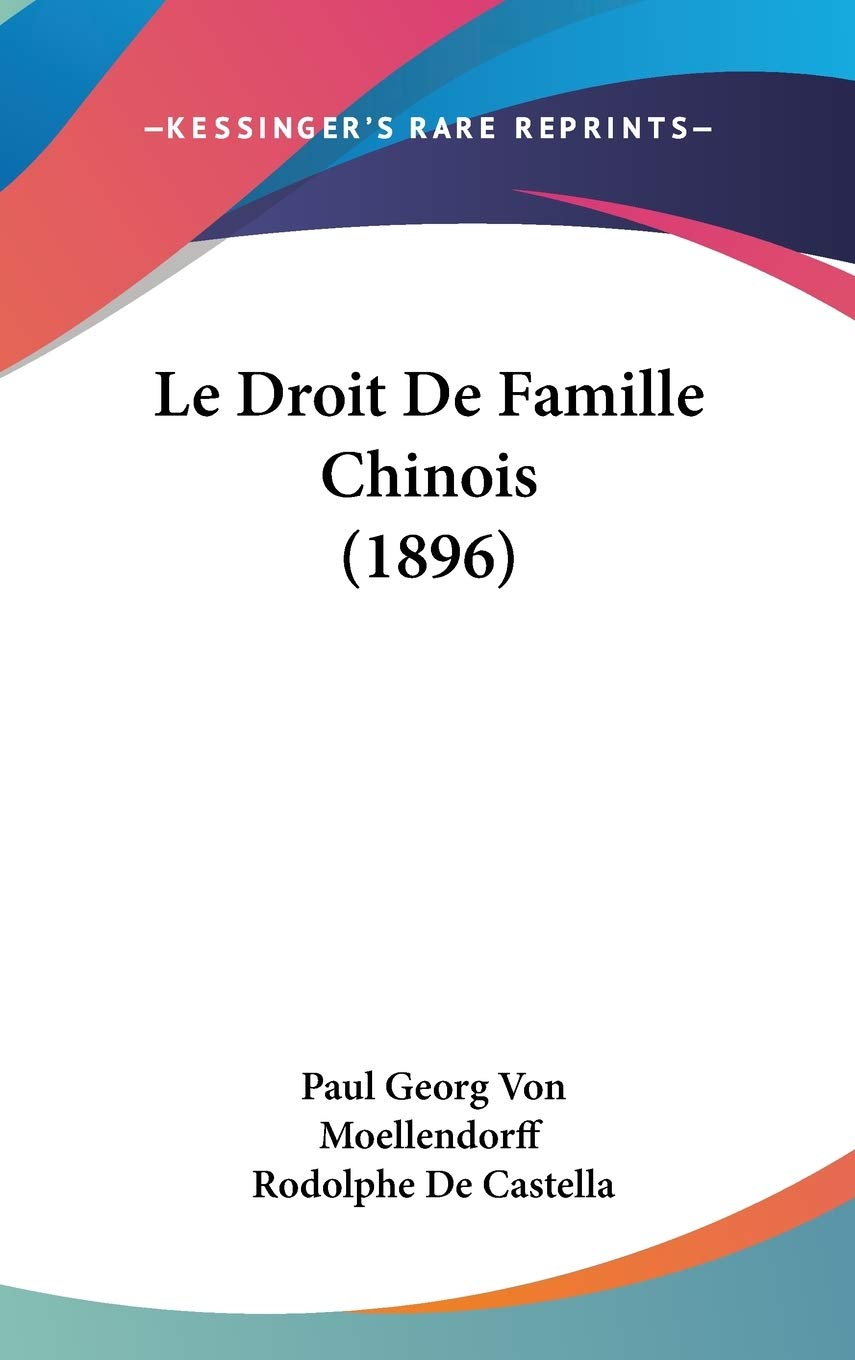 Le Droit De Famille Chinois (1896) Contemporary literature