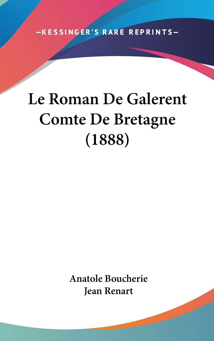Le Roman De Galerent Comte De Bretagne (1888) Contemporary literature