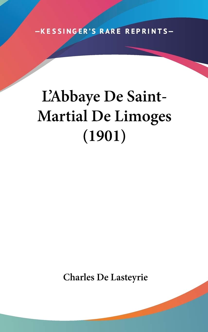 L'Abbaye De Saint-Martial De Limoges (1901) International