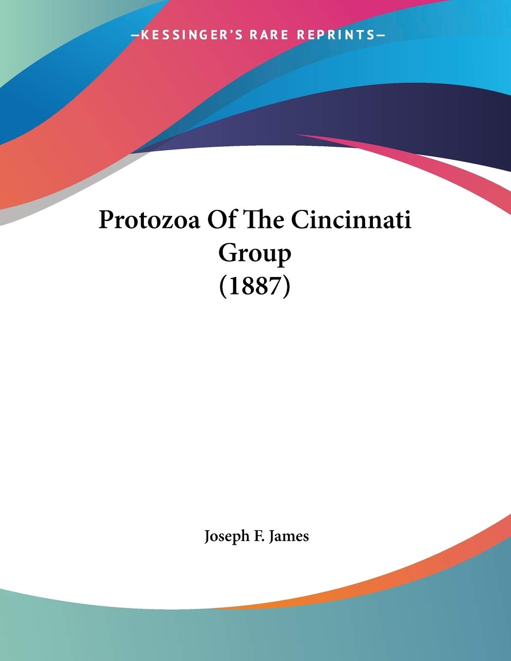 Protozoa Of The Cincinnati Group (1887) Medicine