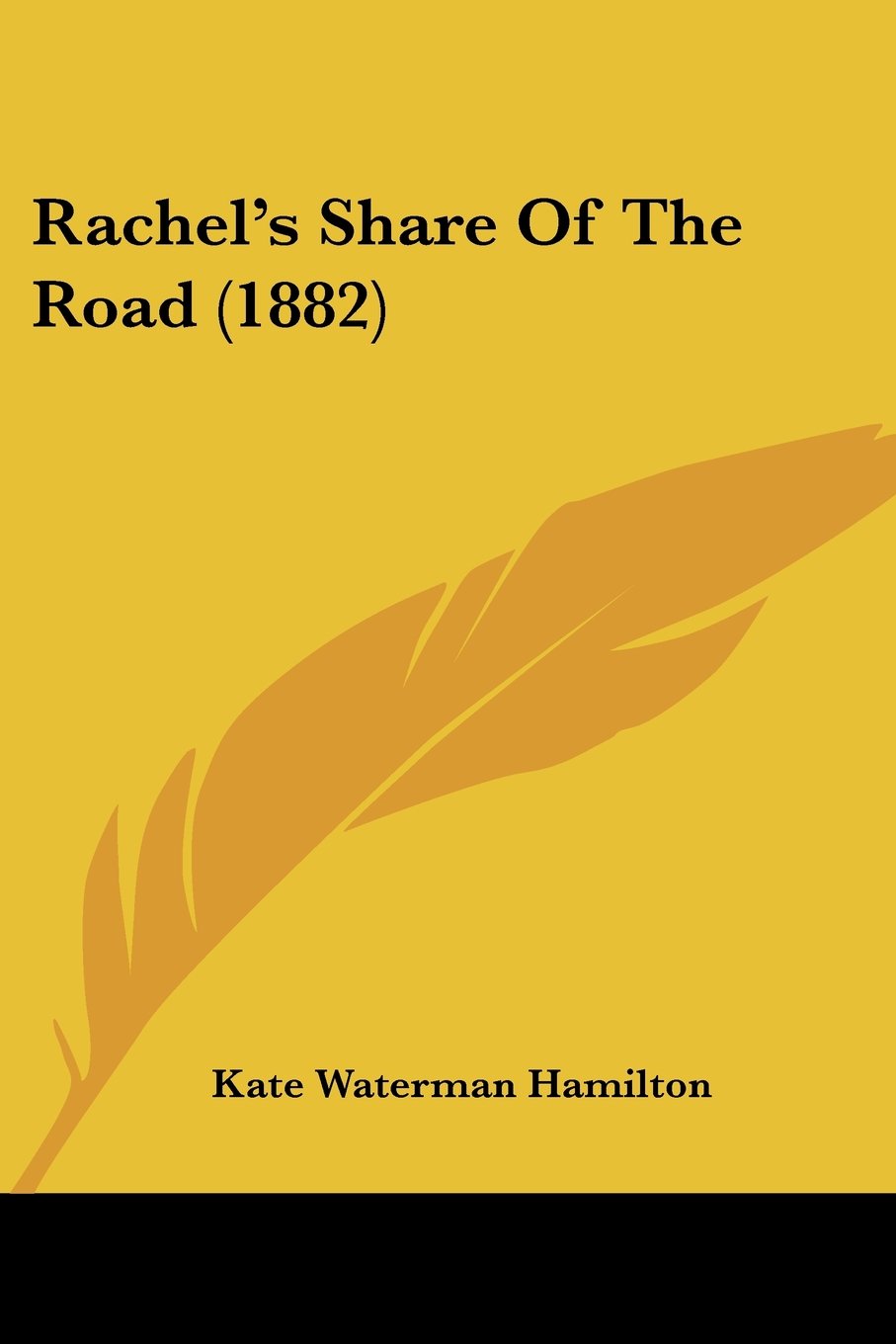 Rachel's Share Of The Road (1882) Contemporary literature