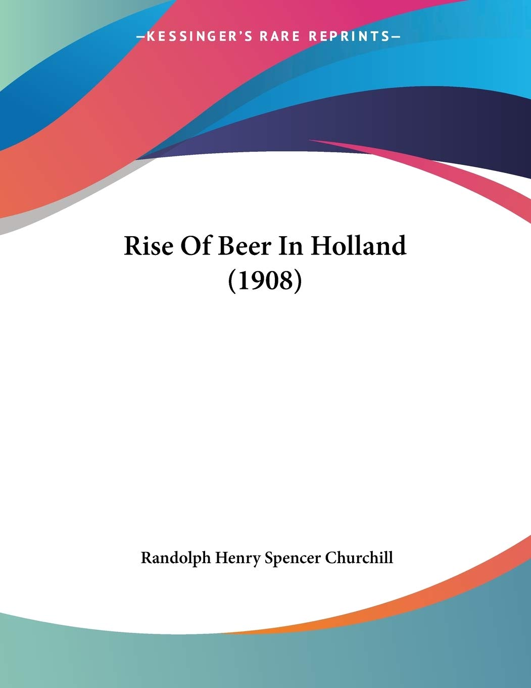 Rise Of Beer In Holland (1908) Books