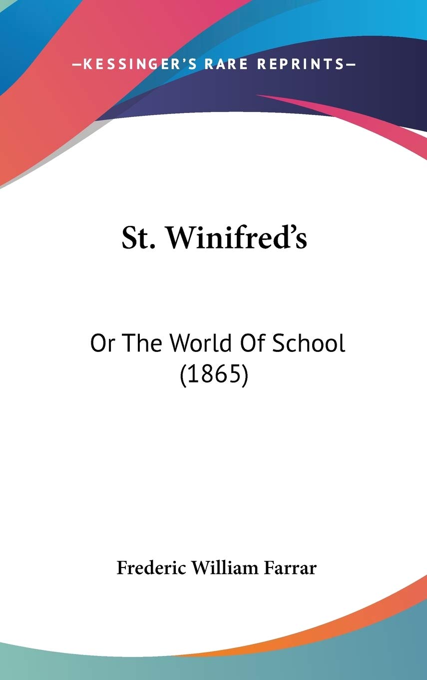 St. Winifred's: Or The World Of School (1865) Memories
