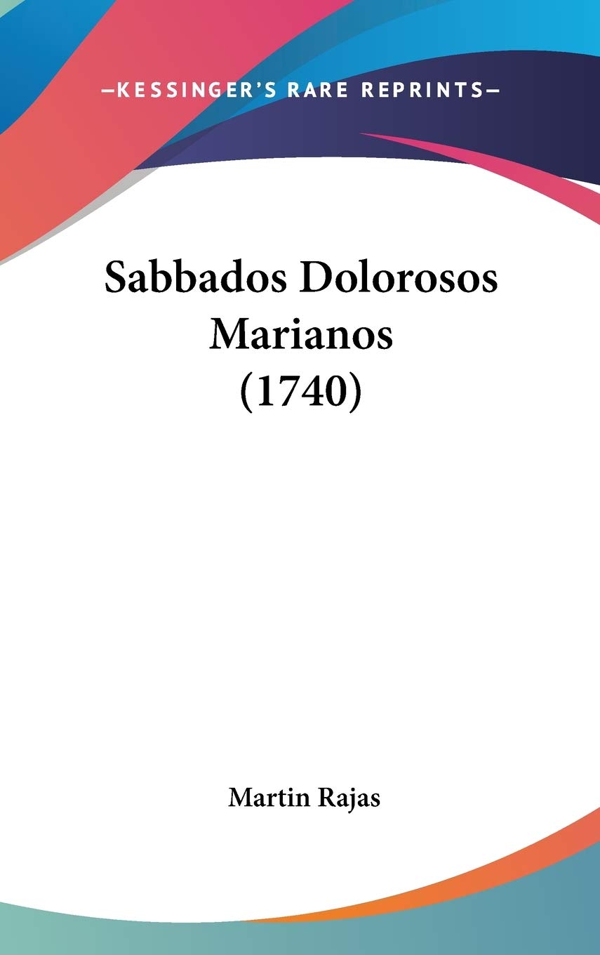 Sabbados Dolorosos Marianos (1740) Contemporary literature