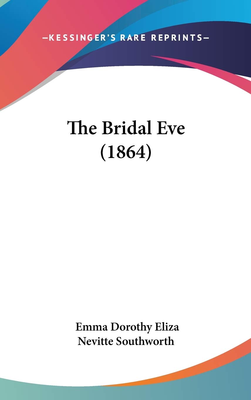 The Bridal Eve (1864) Contemporary literature