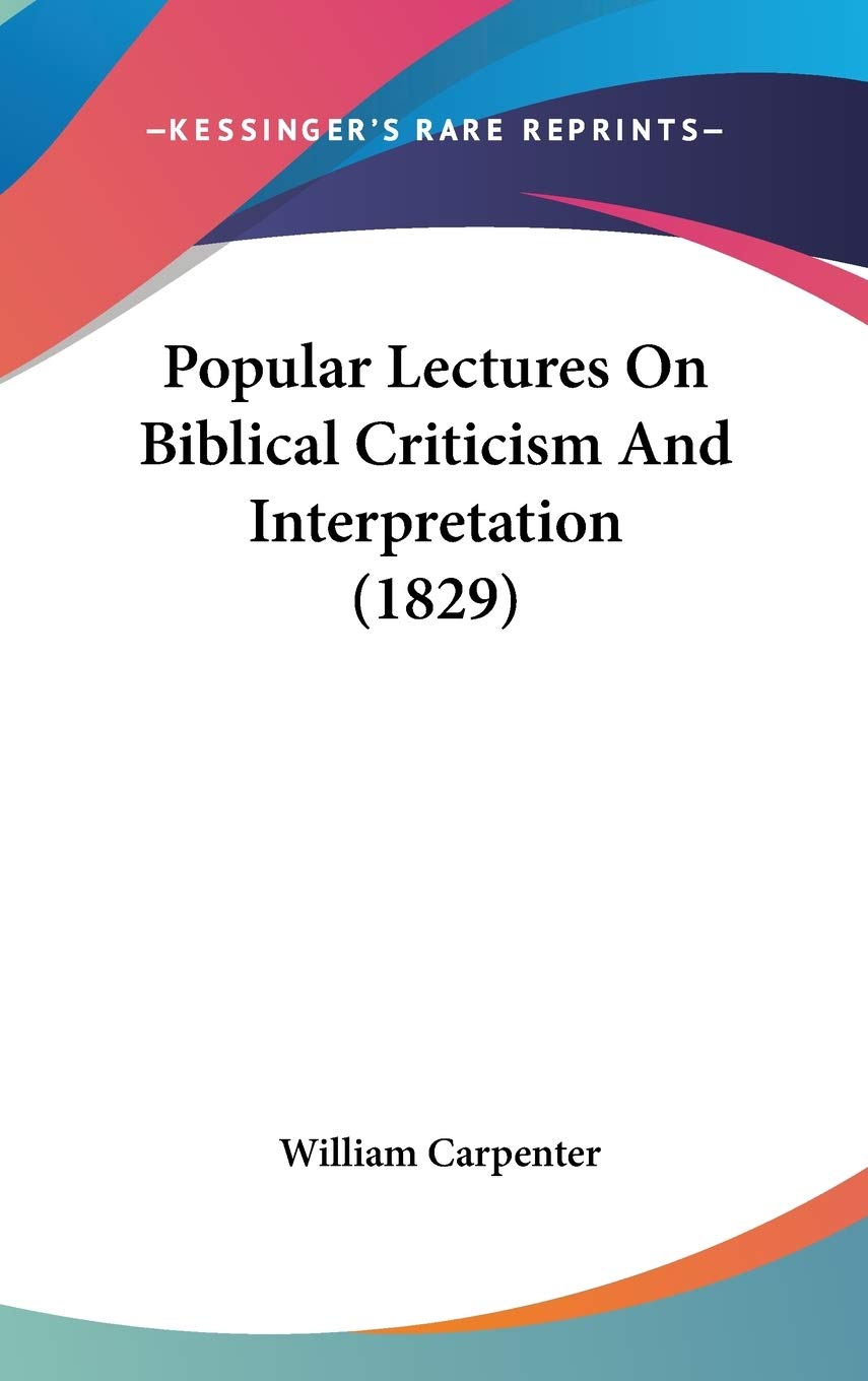 Product Image: Popular Lectures On Biblical Criticism And Interpretation (1829)