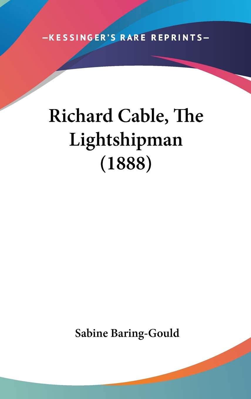 Richard Cable, The Lightshipman (1888) Memories