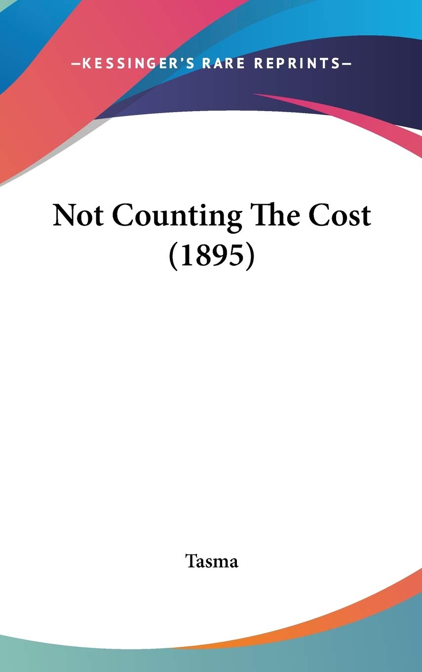 Product Image: Not Counting The Cost (1895)
