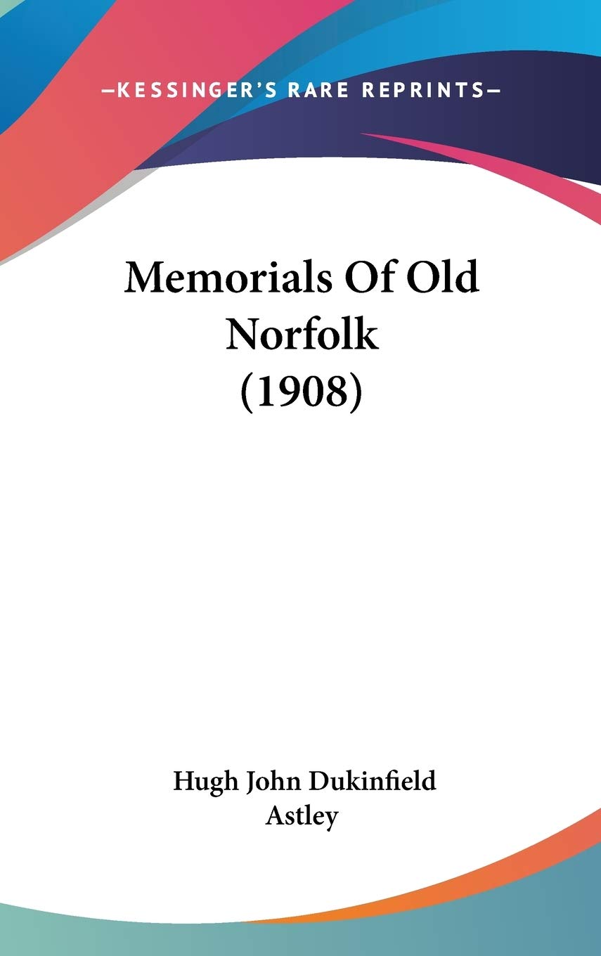 Memorials Of Old Norfolk (1908) Death & Mourning