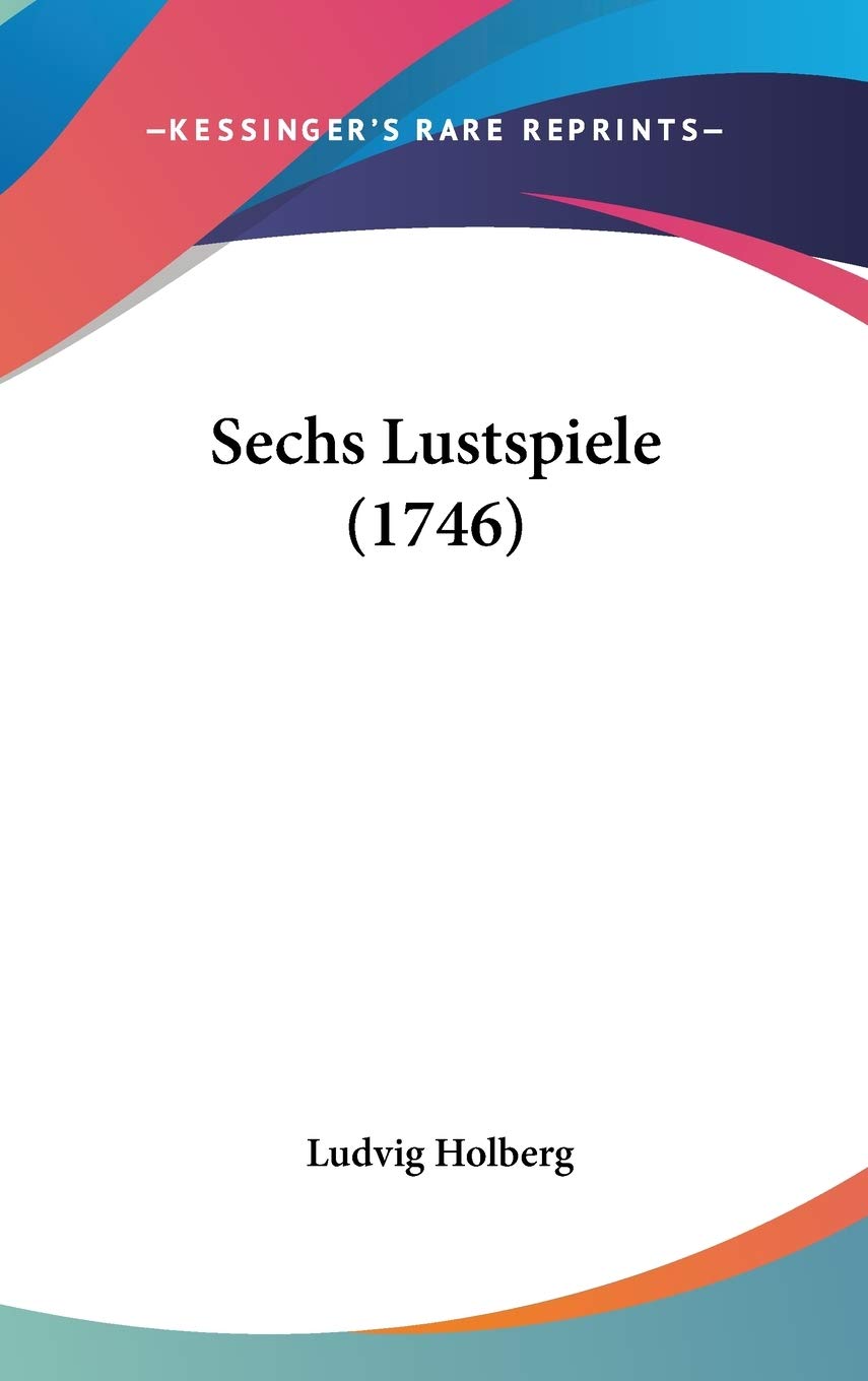 Sechs Lustspiele (1746) Contemporary literature