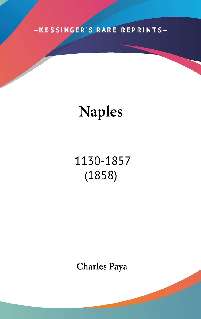 Naples: 1130-1857 (1858) Contemporary literature