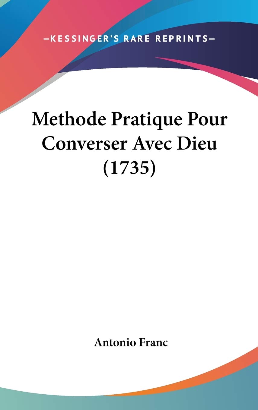 Product Image: Methode Pratique Pour Converser Avec Dieu (1735)