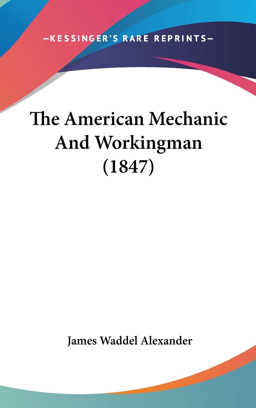 The American Mechanic And Workingman (1847) International