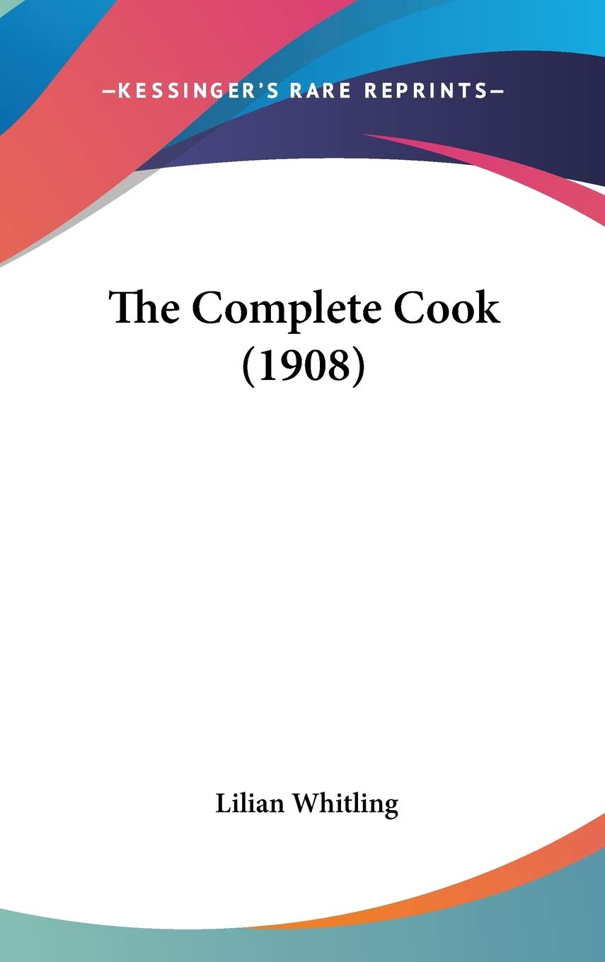 Product Image: The Complete Cook (1908)