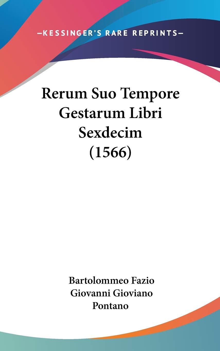 Rerum Suo Tempore Gestarum Libri Sexdecim (1566) Contemporary literature