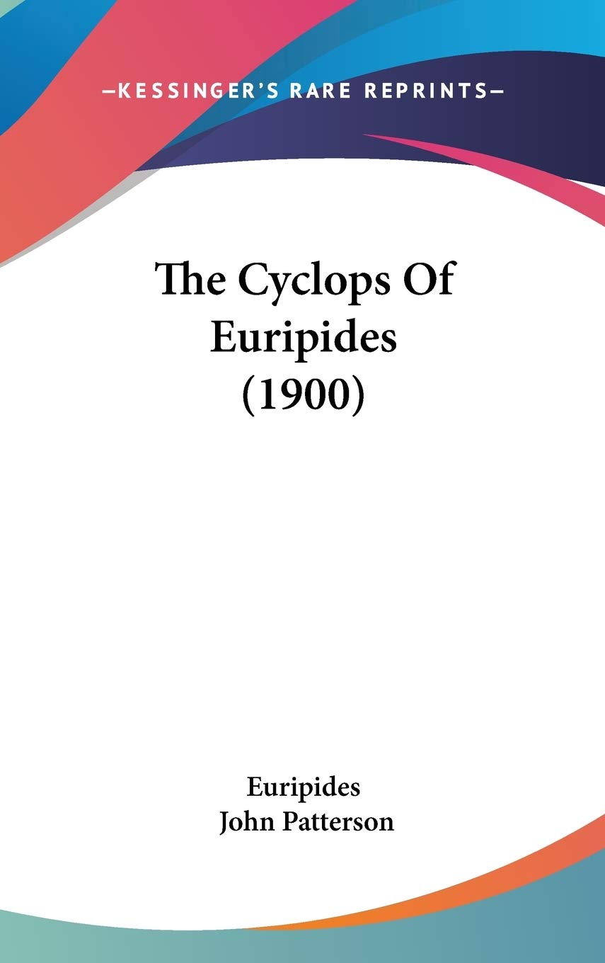 The Cyclops Of Euripides (1900) Politics & History