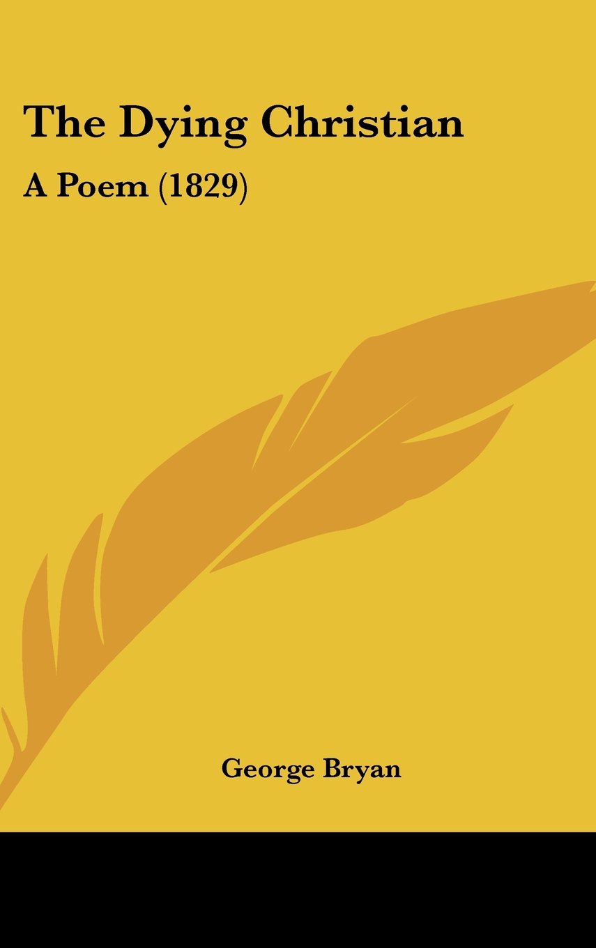 The Dying Christian: A Poem (1829) Contemporary literature